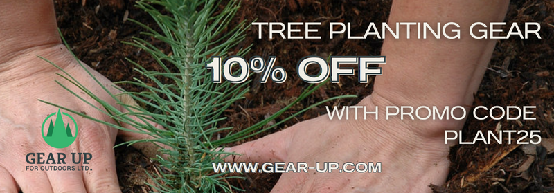 Gear Up For Outdoors 2025 Tree Planting Equipment On-Line Order Form + 10% Discount